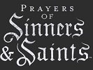 Prayers of Sinners & Saints